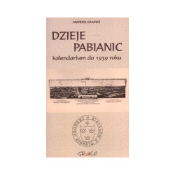 Dzieje Pabianic - kalendarium do 1939 roku