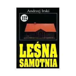 Pan Samochodzik i leśna samotnia