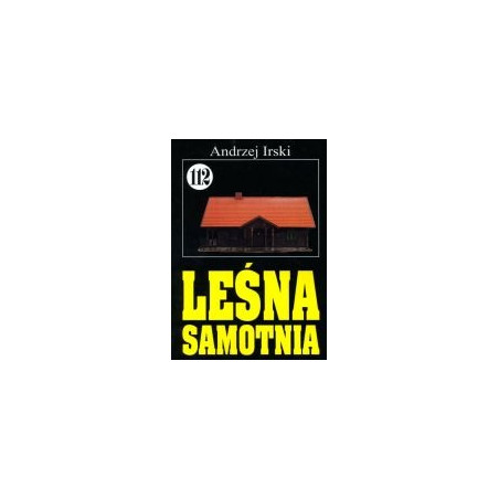Pan Samochodzik i leśna samotnia