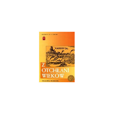 Z otchłani wieków Rocznik 59/Nr 1-4/2004-2005