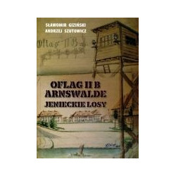 Oflag II B Arnswalde Jenieckie losy
