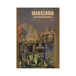 Warszawa nieodbudowana. Lata dwudzieste