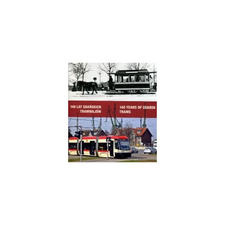 140 lat gdańskich tramwajów