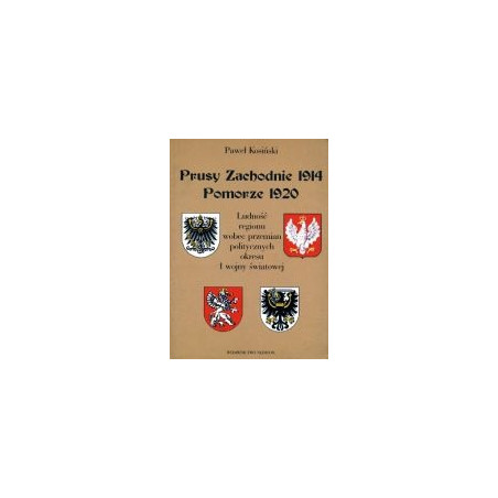 Prusy Zachodnie 1914 Pomorze 1920