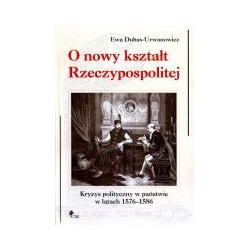 O nowy kształt Rzeczypospolitej