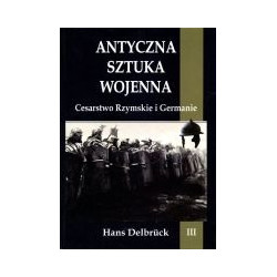 Antyczna sztuka wojenna t. 3