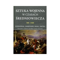 Sztuka wojenna w czasach średniowiecza 500 -1500