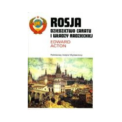Rosja Dziedzictwo caratu i władzy radzieckiej