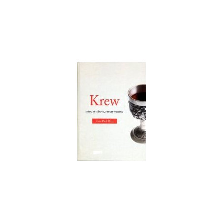 Krew Mity, symbole, rzeczywistość