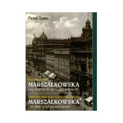 Była taka ulica. Marszałkowska na starych pocztówkach