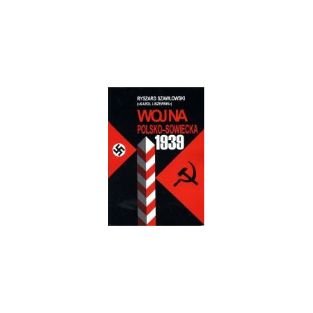 Wojna polsko-sowiecka 1939 t.1 i 2