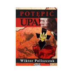 Potępić UPA!