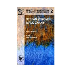 Stefan Żeromski mało znany