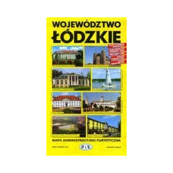 Województwo łódzkie - mapa administracyjno-turystyczna