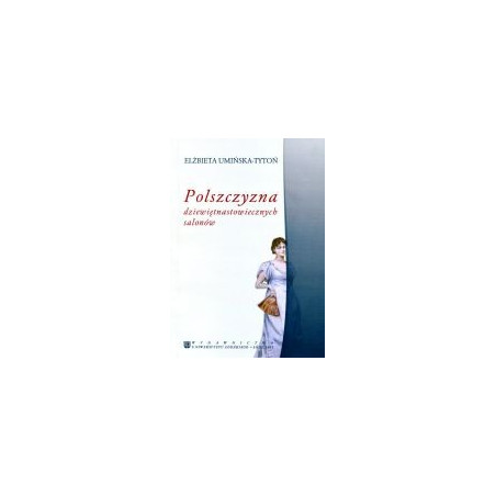 Polszczyzna dziewiętnastowiecznych salonów
