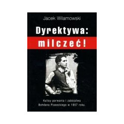 Dyrektywa: milczeć!