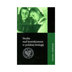 Studia nad łysenkizmem w polskiej biologii