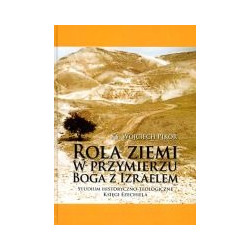 Rola ziemi w przymierzu Boga z Izraelem