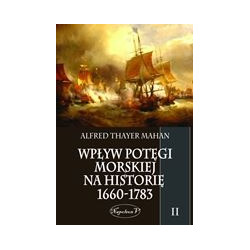 Wpływ potęgi morskiej na historię 1660-1783 tom II