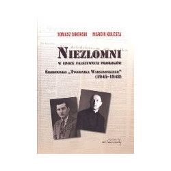 Niezłomi w epoce fałszywych proroków