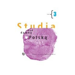 Studia nad dawną Polską t. 3