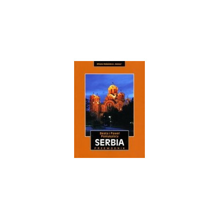 Serbia przewodnik