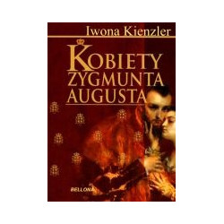 Kobiety Zygmunta Augusta