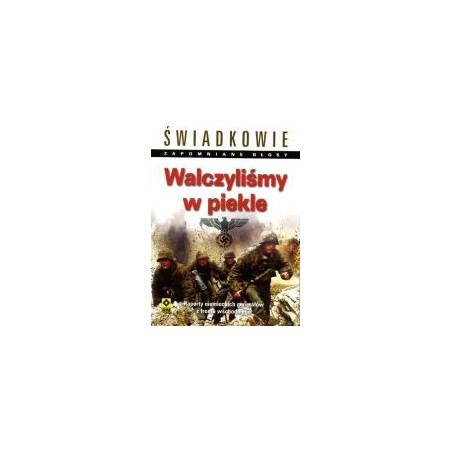 Walczyliśmy w piekle