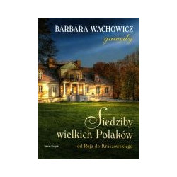 Siedziby wielkich Polaków
