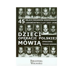 Dzieci operacji polskiej mówią