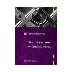 Teatr i sacrum w średniowieczu