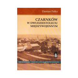 Czarnków w dwudziestoleciu międzywojennym