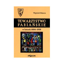 Towarzystwo Fabiańskie w latach 1884-1939