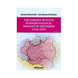 The concept of state in polish political thought in the period 1918-1939