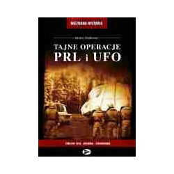 Tajne operacje. PRL i UFO
