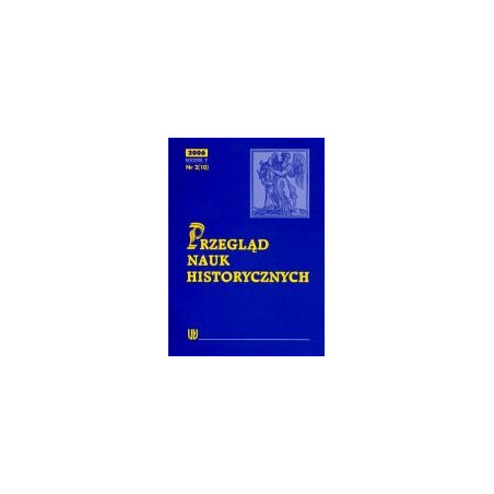Przegląd Nauk Historycznych R V/2006/nr 2(10)