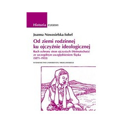 Od ziemi rodzinnej ku ojczyźnie ideologicznej