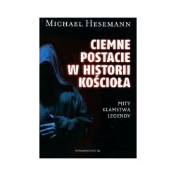 Ciemne postacie w historii Kościoła