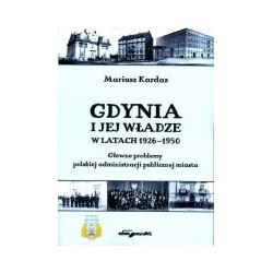 Gdynia i jej władze w latach 1926-1950