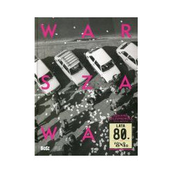 Warszawa lata 80
