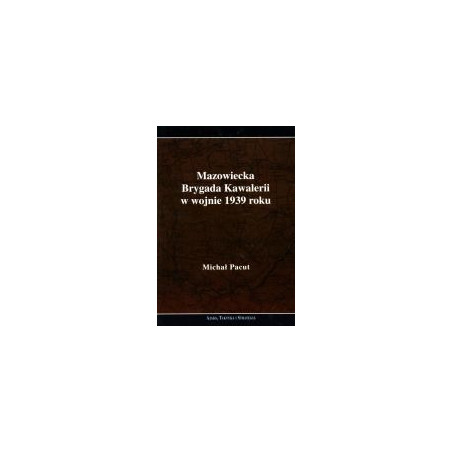 Mazowiecka Brygada Kawalerii w wojnie 1939 roku