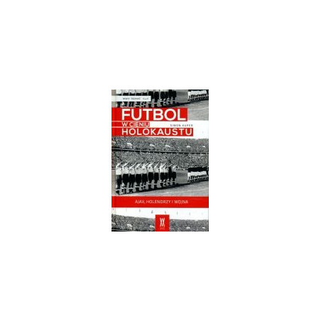 Futbol w cieniu Holokaustu