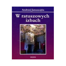 W ratuszowych izbach