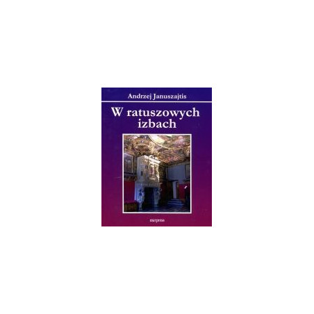 W ratuszowych izbach