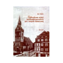 Odbudowa miast wschodniopruskich po I wojnie światowej