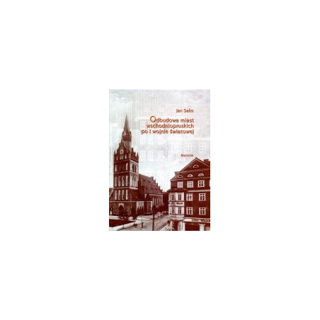 Odbudowa miast wschodniopruskich po I wojnie światowej