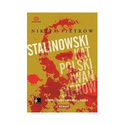 Stalinowski kat Polski Iwan Sierow