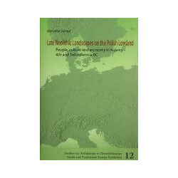 Late Neolithic Landscapes on the Polish Lowland