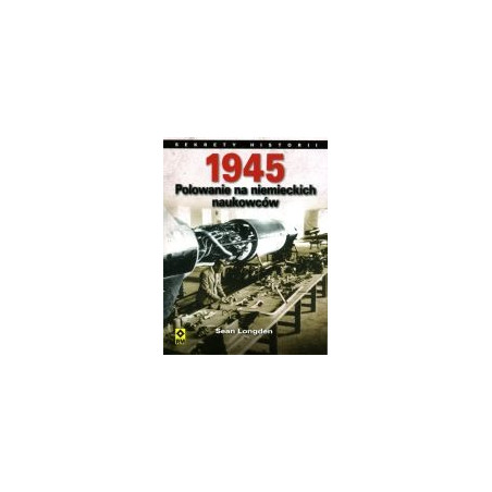 1945 Polowanie na niemieckich naukowców