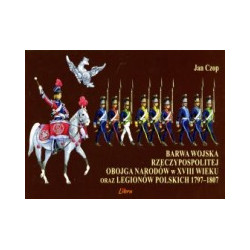 Barwa wojska Rzeczypospolitej Obojga Narodów w XVIII wieku oraz Legionów Polskich 1797-1807
